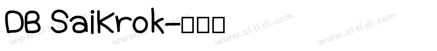 DB SaiKrok字体转换